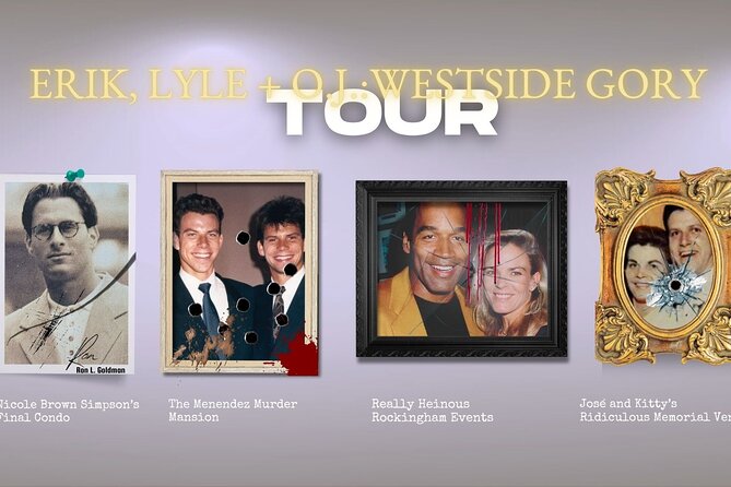 O.J. Simpson & Menendez Brothers True Crime Driving Tour of L.A. - Key points to know before booking